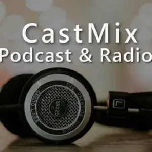 CastMix Podcast & Radio