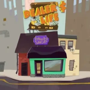 Dealers Life Pawn Shop Tycoon