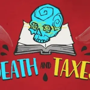 Death and Taxes
