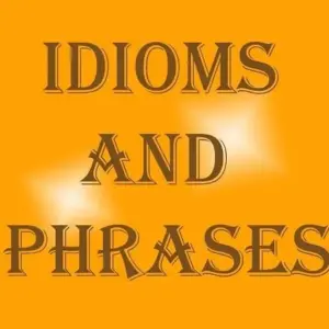 English Idioms & Phrases