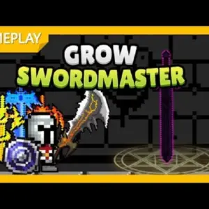 Grow SwordMaster