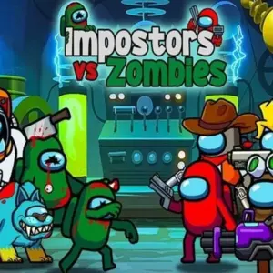 Impostors vs Zombies