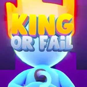 King or Fail
