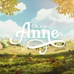 Oh my Anne