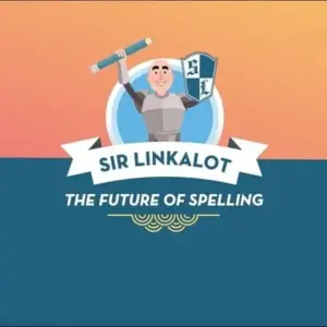Sir Linkalot Spelling