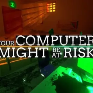 Mô tả ảnh về giao diện game Your Computer Might Be At Risk với căn phòng tối và chiếc máy tính cũ kỹ